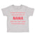 Toddler Clothes If You Mess with Me You Mess with My Nana B Funny Toddler Shirt