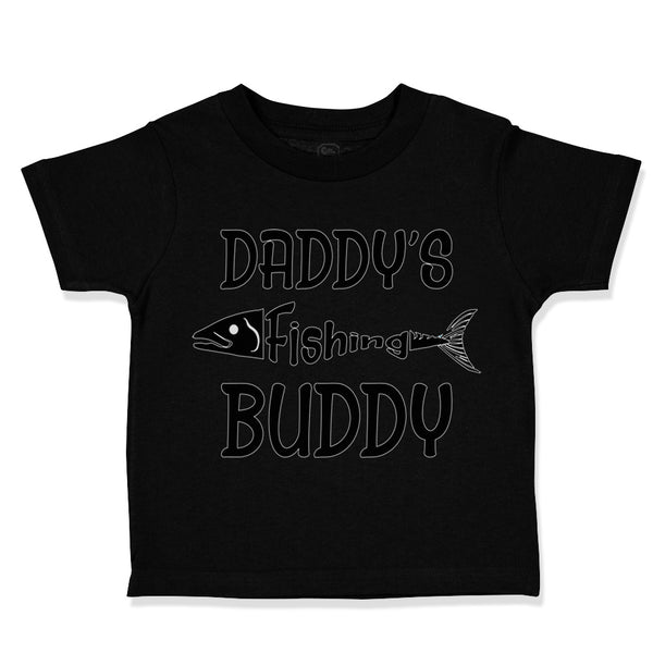 Toddler Clothes Daddy's Fishing Buddy Fisherman Dad Father's Day Toddler Shirt
