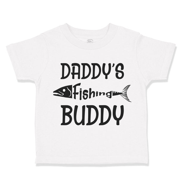 Toddler Clothes Daddy's Fishing Buddy Fisherman Dad Father's Day Toddler Shirt