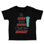 Toddler Clothes My Hero Wears Scrubs I Call Her Mommy Doctor Nurse Toddler Shirt