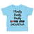 Toddler Clothes I Really Really Love My Grandma Grandmother Grandma Cotton