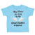Toddler Clothes Hand Picked for Earth by My Great Brother in Heaven Cotton