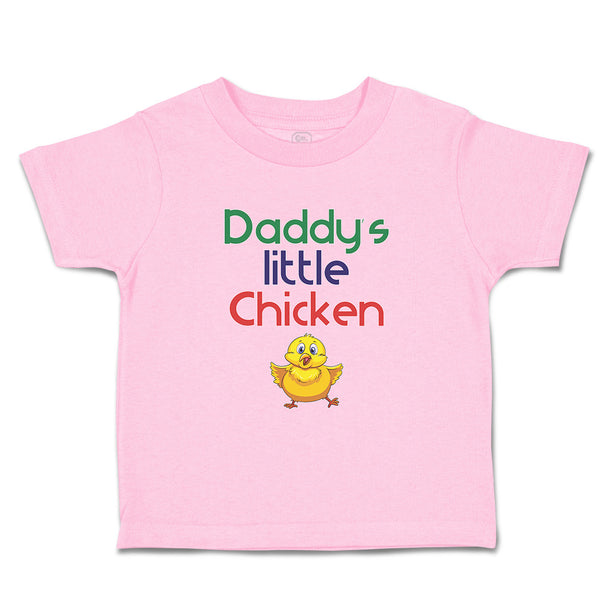 Toddler Clothes Daddy's Little Chicken Family & Friends Dad Toddler Shirt Cotton