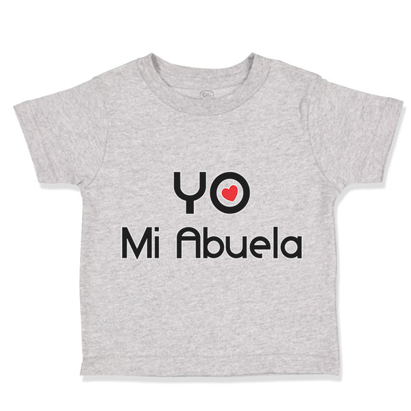 Toddler Clothes Yo Amo Mi Abuela Grandmother Grandma Toddler Shirt Cotton