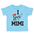 I Love Mimi Grandma Grandmother
