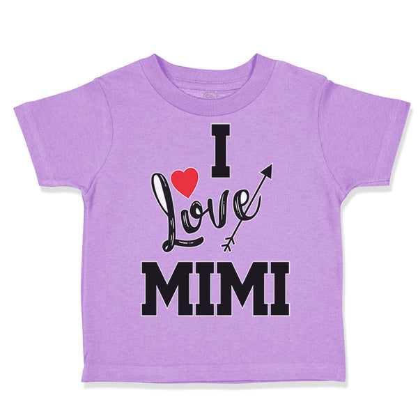 Toddler Clothes I Love Mimi Grandma Grandmother Toddler Shirt Cotton
