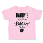 Toddler Clothes Daddy's Little Beard Puller A Dad Father's Day Toddler Shirt