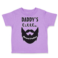 Toddler Clothes Daddy's Little Beard Puller B Dad Father's Day Funny Cotton