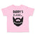 Daddy's Little Beard Puller B Dad Father's Day Funny