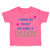 Toddler Girl Clothes I Found My Prince Daddy Dad Father's Day Style Cotton