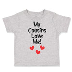 Toddler Clothes My Cousins Love Me Pregnancy Announcement Toddler Shirt Cotton