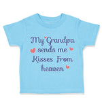 My Grandpa Send Me Kisses from Heaven Grandpa Grandfather