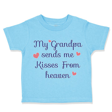 Toddler Clothes My Grandpa Send Me Kisses from Heaven Grandpa Grandfather Cotton