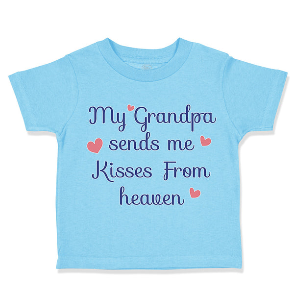 My Grandpa Send Me Kisses from Heaven Grandpa Grandfather