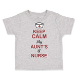 Toddler Clothes Keep Calm My Aunt Is A Nurse Toddler Shirt Baby Clothes Cotton