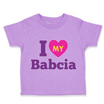 Toddler Girl Clothes I Love My Babcia Grandmother Grandma Toddler Shirt Cotton