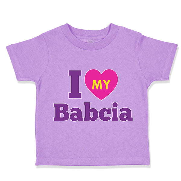 Toddler Girl Clothes I Love My Babcia Grandmother Grandma Toddler Shirt Cotton