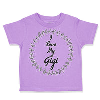 Toddler Clothes I Love My Gigi Heart Grandma Grandmother Toddler Shirt Cotton