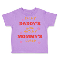 Toddler Girl Clothes I'M My Daddy's Girl and My Mommy's World Toddler Shirt