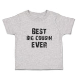 Toddler Clothes Best Big Cousin Ever Toddler Shirt Baby Clothes Cotton