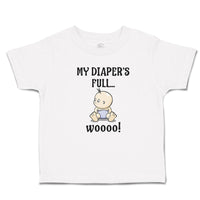 Toddler Clothes My Diaper's Full Woooo! Toddler Shirt Baby Clothes Cotton