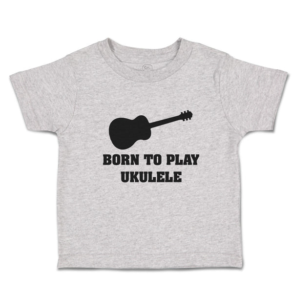 Born to Play Ukulele