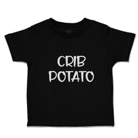 Toddler Clothes Crib Potato Toddler Shirt Baby Clothes Cotton