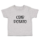 Toddler Clothes Crib Potato Toddler Shirt Baby Clothes Cotton