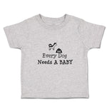 Toddler Clothes Every Dog Needs A Baby Toddler Shirt Baby Clothes Cotton