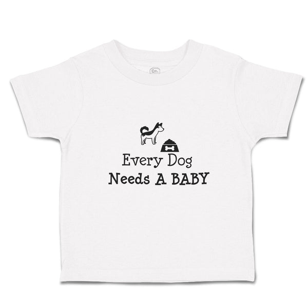 Toddler Clothes Every Dog Needs A Baby Toddler Shirt Baby Clothes Cotton