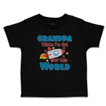 Toddler Clothes Grandpa Thinks I'M out of This World Toddler Shirt Cotton