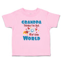 Toddler Clothes Grandpa Thinks I'M out of This World Toddler Shirt Cotton