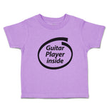 Toddler Clothes Guitar Player Inside Toddler Shirt Baby Clothes Cotton