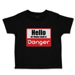 Toddler Clothes Hello My Middle Name Is Danger Toddler Shirt Baby Clothes Cotton