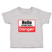 Toddler Clothes Hello My Middle Name Is Danger Toddler Shirt Baby Clothes Cotton