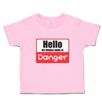 Toddler Clothes Hello My Middle Name Is Danger Toddler Shirt Baby Clothes Cotton