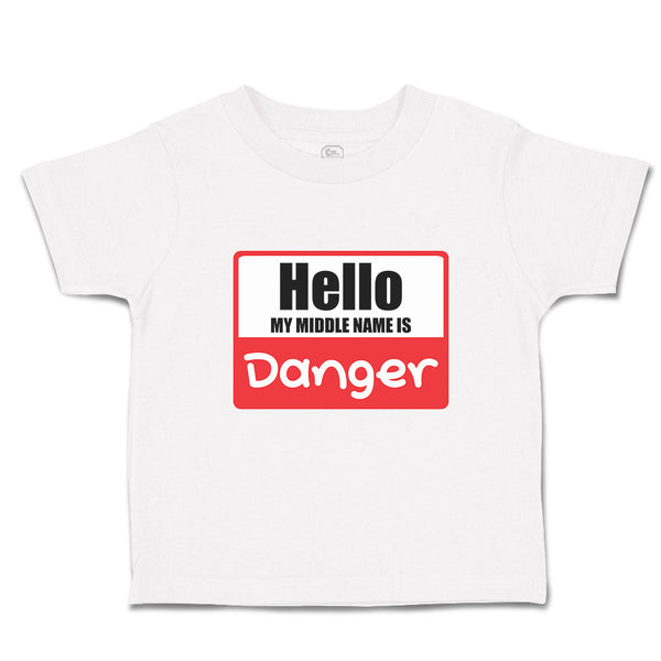 Toddler Clothes Hello My Middle Name Is Danger Toddler Shirt Baby Clothes Cotton