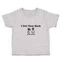 Toddler Clothes I Got Your Back Toddler Shirt Baby Clothes Cotton