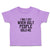 Toddler Clothes I Only Cry When Ugly People Hold Me Toddler Shirt Cotton