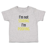 I'M Not Staring I'M Pooping