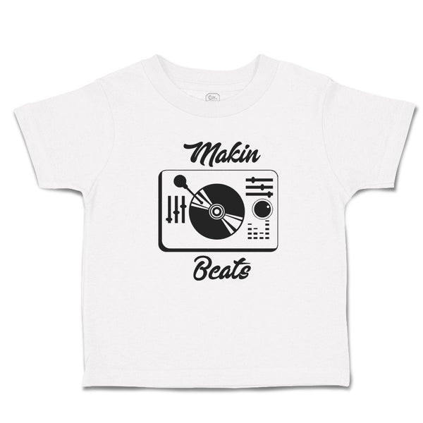 Cute Toddler Clothes Makin Beats Toddler Shirt Baby Clothes Cotton