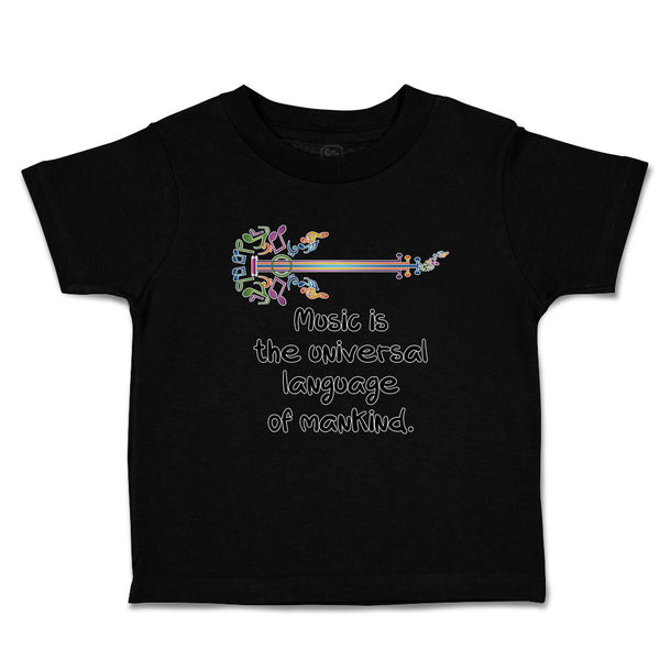 Cute Toddler Clothes Music Is The Universal Language of Mankind. Toddler Shirt