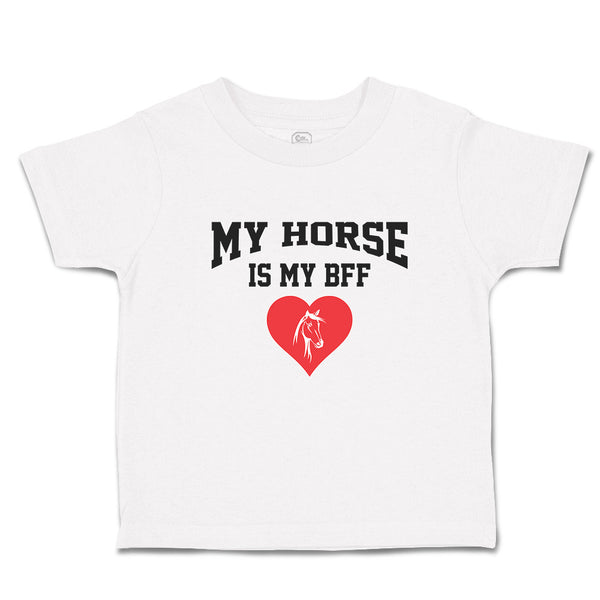 Cute Toddler Clothes My Horse Is My Bff Toddler Shirt Baby Clothes Cotton