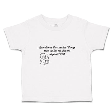 Toddler Girl Clothes Sometimes Smallest Things Mostroom Your Heart Toddler Shirt