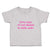 Cute Toddler Clothes Sorry Boys, I'M Not Allowed to Date Ever. Toddler Shirt