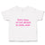 Cute Toddler Clothes Sorry Boys, I'M Not Allowed to Date Ever. Toddler Shirt