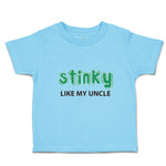 Cute Toddler Clothes Stinky like My Uncle Toddler Shirt Baby Clothes Cotton