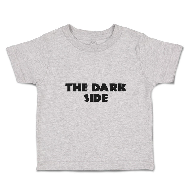 Cute Toddler Clothes The Dark Side Toddler Shirt Baby Clothes Cotton