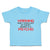 Toddler Clothes Warning Don'T Check out My Daddy Mummy Is A Psycho Toddler Shirt