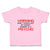 Toddler Clothes Warning Don'T Check out My Daddy Mummy Is A Psycho Toddler Shirt